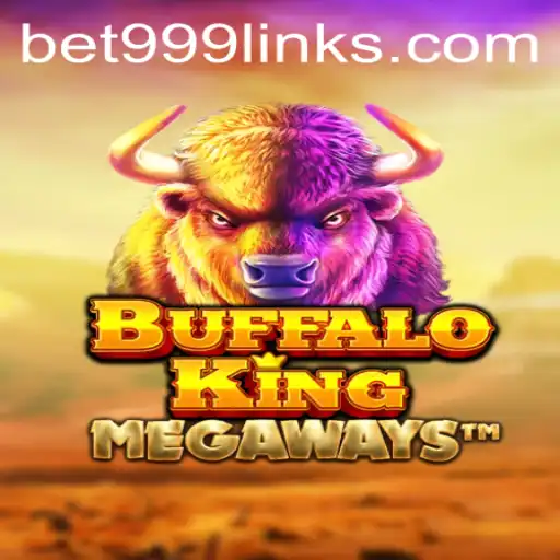 Experience the Thrill of BuffaloKing with bet999