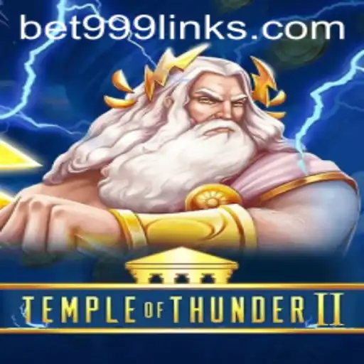 TempleofThunderII: A Thrilling Adventure Awaits with Bet999